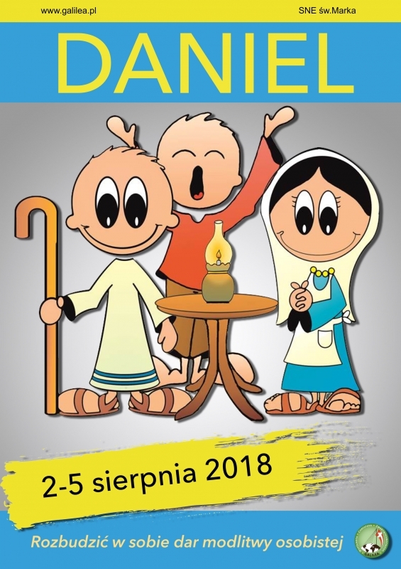 Kurs Daniel 2-5.08.2018 Zapraszamy na fanpage na facebooku "Wzgórze Miłosierdzia"