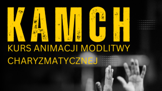 Kurs Animacji Modlitwy Charyzmatycznej 19-21.09.2025